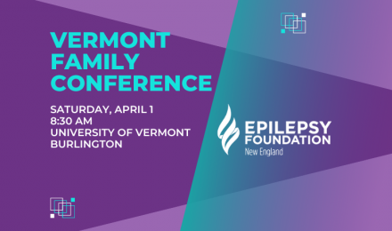vermont family conference epilepsy foundation new england